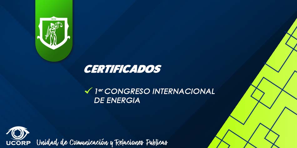 CERTIFICADOS 1° CONGRESO INTERNACIONAL DE ENERGIA